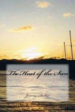 The Heat of the Sun af Jeremy Sadler