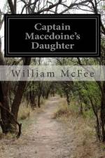 Captain Macedoine's Daughter af William McFee