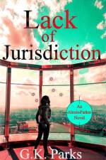 Lack of Jurisdiction af G K Parks