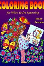 Coloring Book for When You're Expecting af Jenny Pearson