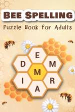 Bee Spelling Puzzle Book for Adults af Ala Books