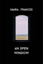 An Open Window af Maria Frances