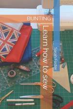Learn how to sew af Sarah Foster