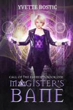 Magister's Bane af Yvette Bostic