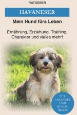 Havaneser af Mein Hund fürs Leben Ratgeber