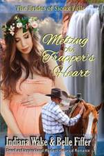 Melting the Trapper's Heart af Belle Fiffer