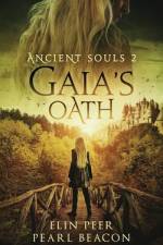 Ancient Souls - Gaia's Oath af Pearl Beacon