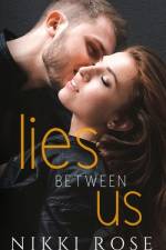 Lies Between Us af Nikki Rose
