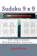 Sudoku 9 X 9 - 250 Skyscraper - Windowdoku Puzzles - Level Silver af Andrii Pitenko