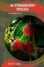 30 Strawberry species af Mixa Lungu