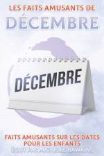 Les faits amusants de décembre af Michelle Hawkins