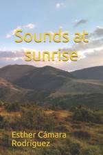 Sounds at sunrise af Esther Cámara Rodríguez