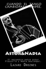 Astor&Nadia af Lazaro Droznes