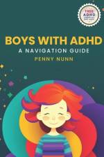 Boys with ADHD af Penny Nunn