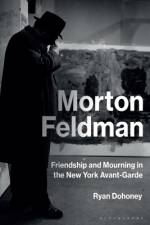 Morton Feldman af Ryan Dohoney