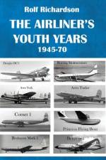 The Airliner's Youth Years af Rolf Richardson