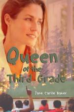 Queen of the Third Grade af Jane Carlile Baker