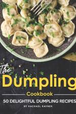 The Dumpling Cookbook af Rachael Rayner