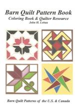 Barn Quilt Pattern Book af John H Lettau