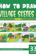 How to Draw Village Scenes for Kids - Vol 1 af Sonia Rai