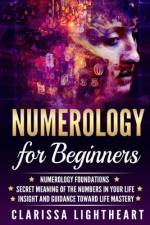 Numerology for Beginners af Clarissa Lightheart