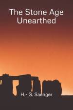 The Stone Age Unearthed af H - G Saenger