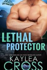 Lethal Protector af Kaylea Cross