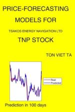 Price-Forecasting Models for Tsakos Energy Navigation Ltd TNP Stock af Ton Viet Ta