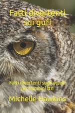 Fatti divertenti sui gufi af Michelle Hawkins