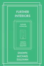 Further Interiors af Shawn Michael Sullivan