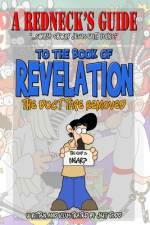 A Redneck's Guide To The Book Of Revelation af Jeff Todd