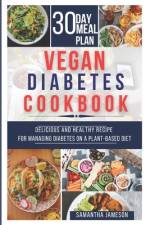 Vegan Diabetes Cookbook af Samantha Jameson