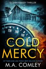 Cold Mercy af M A Comley