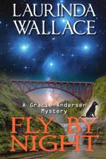 Fly by Night af Laurinda Wallace