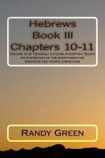 Hebrews Book III af Randy Green