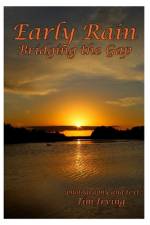 Early Rain Bridging the Gap af Tim Irving
