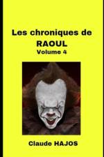 Les chroniques de Raoul - Volume 4 af Claude Hajos