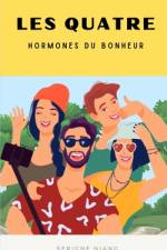 Les Quatre Hormones du bonheur af Serigne Niang