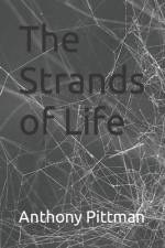 The Strands of Life af Anthony Pittman