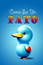 Como ser un pato af Christian Francesco Schio
