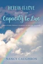 Herein Is Love - Capacity to Live af Nancy Caughron