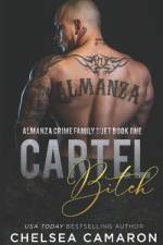 Cartel B!tch af Chelsea Camaron