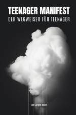 Teenager Manifest af JÃ¼rgen Koller