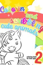 Coloring and scribbling cute animals - coloring book for kids ages 2-4 af Lou