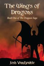 The Wings of Dragons af Josh VanBrakle