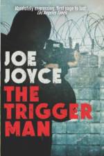 The Trigger Man af Joe Joyce