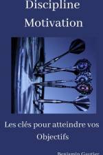 Discipline & Motivation af Benjamin Gautier