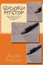 Sudoku Pitstop 300 Easy to Very Hard Puzzles. Excellent Purchase. af Andrii Pitenko