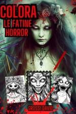 Colora Le Fatine Horror af David Grossi