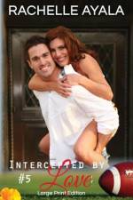 Intercepted by Love af Rachelle Ayala